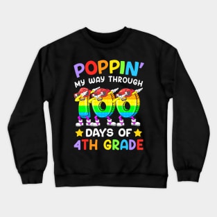 My Way Through 100 Days Of 4Th Grade School Pop It Crewneck Sweatshirt